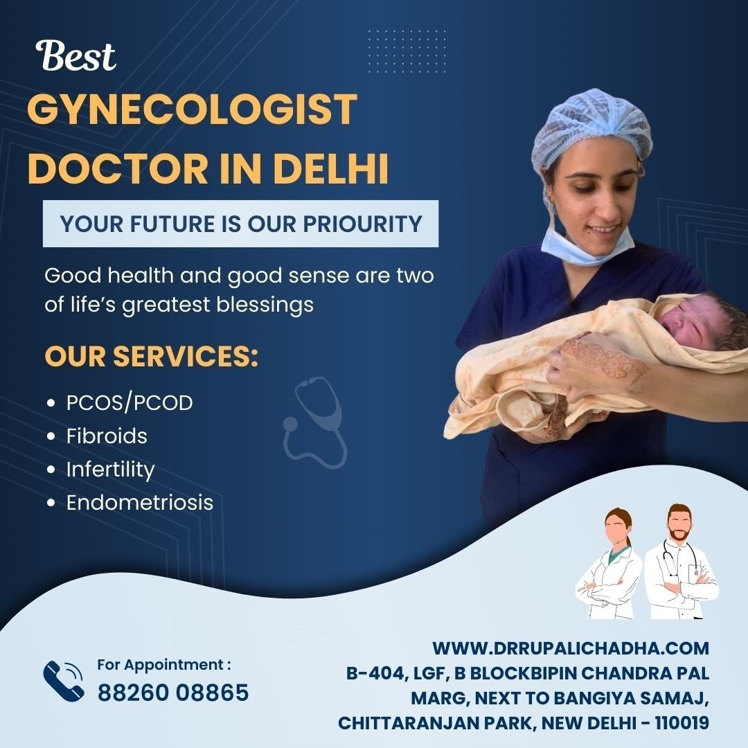 When Should You Consult the Best Gynecologist in South Delhi?